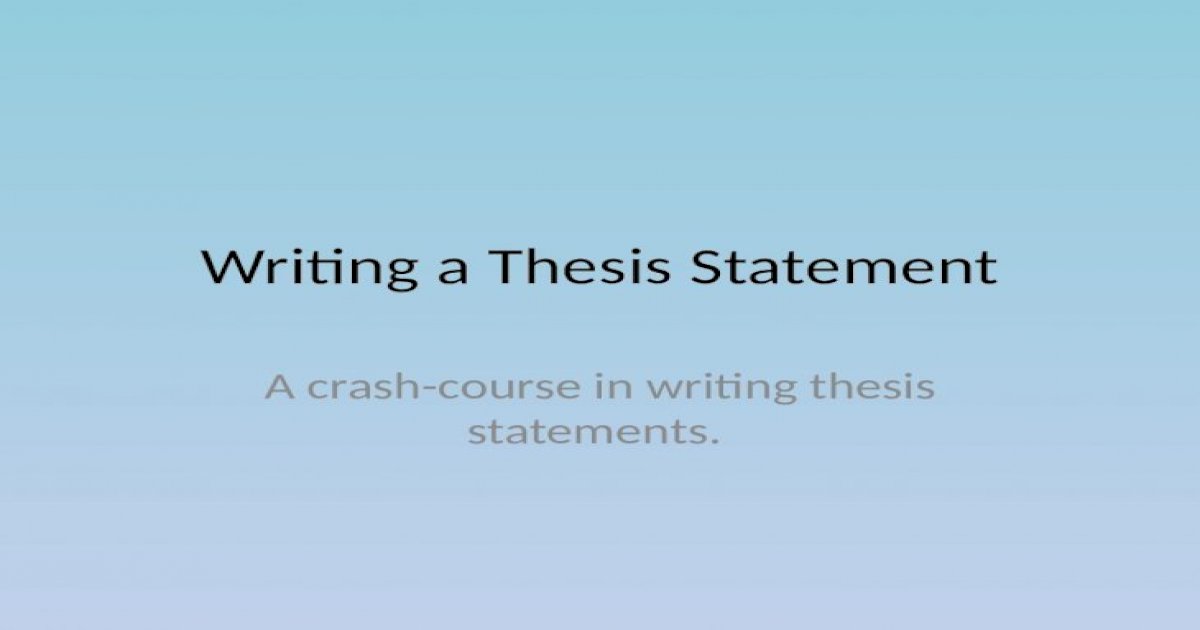 thesis statement crash course
